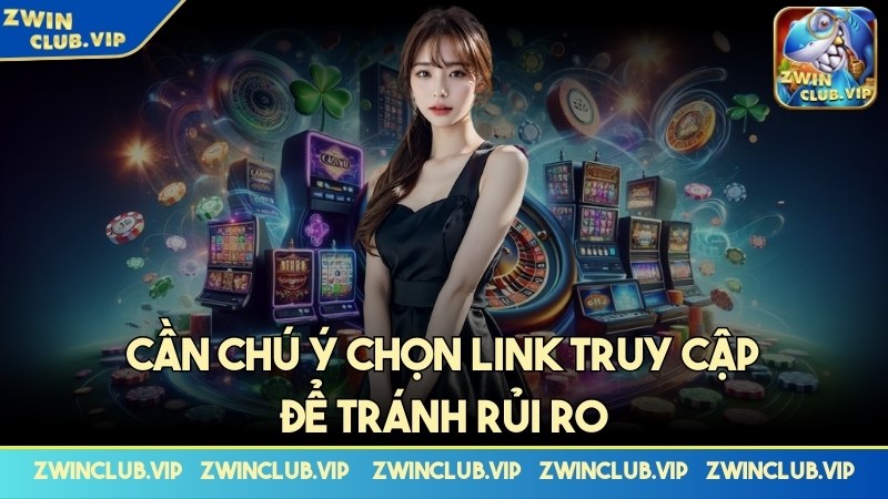 Mọi người cần chú ý tới link chọn truy cập để tránh rủi ro